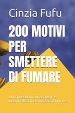 200 MOTIVI PER SMETTERE DI
