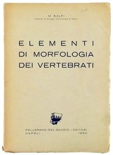 Elementi di Morfologia dei Vertebrati di M. Salfi Pellerano-Del Gaudio 1950