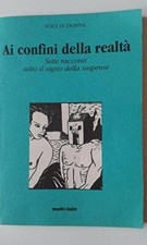 AI CONFINI DELLA REALTA' sette