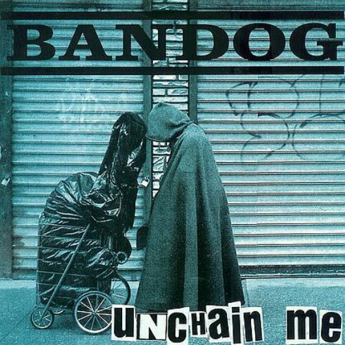 Bandog unchain 7 repress - bandog,
