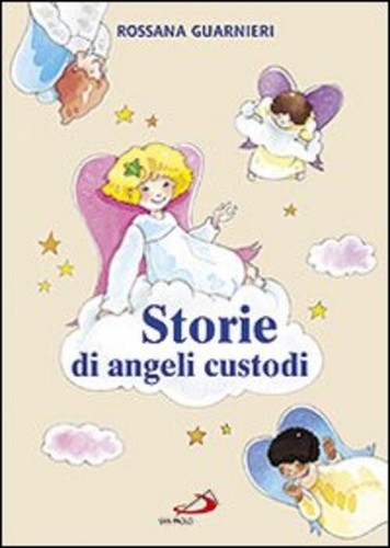 Storie angeli custodi - storie,