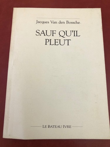 Sauf pleut jacques van - qu'il,