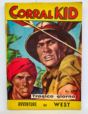91768 Avventure del west - Corral Kid n. 7 - Tragico giorno - DNP 1964