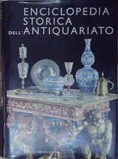 ENCICLOPEDIA STORICA DELL'ANTIQUARIATO Casa del Libro 1991