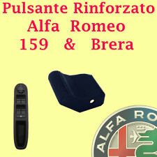 Pulsante Rinforzato Pulsantiera alfa 159 BRERA alzavetri pulsanti romeo tasto