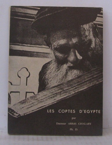 Les coptes égypte - les, chalaby