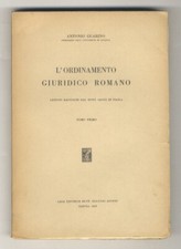 L'ordinamento giuridico romano. Lezioni. Raccolte dal Dott. Santi Di Paola. T...