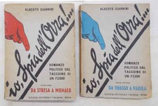 GIANNINI Io, spia dell'Ovra!  Romanzo politico dal taccuino di un fesso. 1946