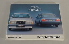 Betriebsanleitung / Handbuch Volvo 740 GLE Modelljahr 1984 Stand 02/1984