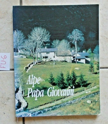Libro alpe papa giovanni xxiii - libro,