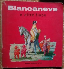 BIANCANEVE E ALTRE FIABE