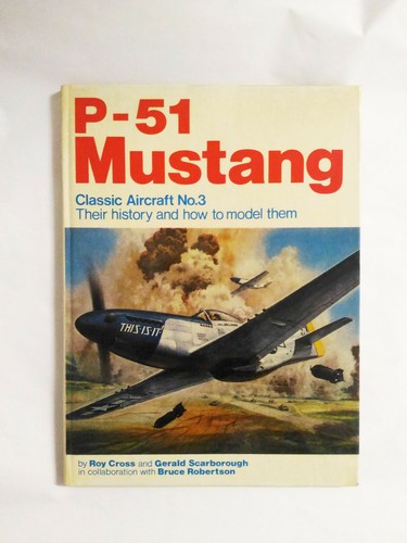 Mustang their history and - p-51,