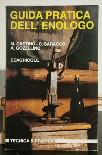 Guida pratica dell enologo - guida,