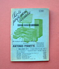 Antonio Ferretti Per le professioni tecniche Catalogo mobili ufficio 19050