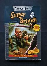 I CACCIATORI DELL'OMBRA SUPER BRIVIDI N. 40 DARREN SHAN 1° ED. 2006 MONDADORI 