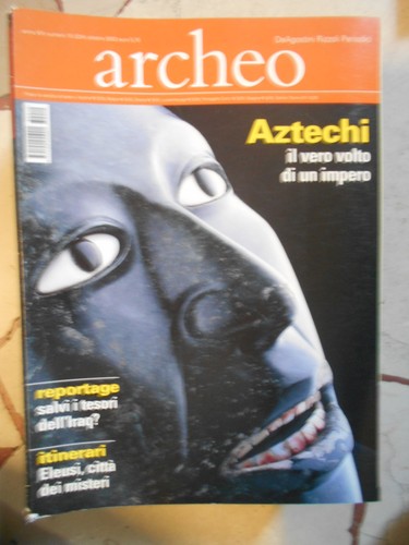 Archeo rivista 224 aztechi - archeo,