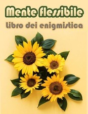 Mente flessibile: libro dei