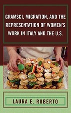 GRAMSCI, MIGRATION, AND THE