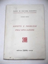 ASPETTI E PROBLEMI DELL EDUCAZIONE Pietro Rossi Ciranna Saggi di cultura moderna