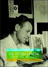 Tra Pittura e Poesia. L'Opera