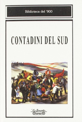 Contadini del sud - -, [la