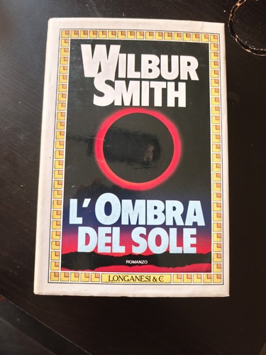 Wilbur smith ombra del - -,