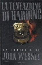 LN2- LA TENTAZIONE DI HARDING - JOHN WESSEL - MONDADORI OMNIBUS - CS- JXS83