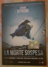 IL GRANDE ALPINISMO.LA MORTE