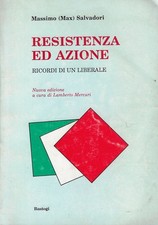 Salvadori, Max;..RESISTENZA ED
