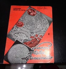 LAVORI ARTISTICI ALL'UNCINETTO  1º  MANI DI FATA OTTIMO