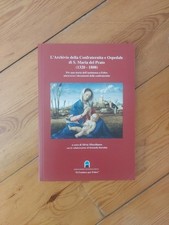 L'archivio Della Confraternita E Ospedale Di S.Maria Del Prato(1320-1808) Feltre