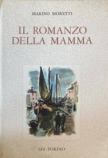 Marino Moretti - Il romanzo