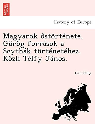 Magyarok ostortenete gorog - magyarok, ostortenete.