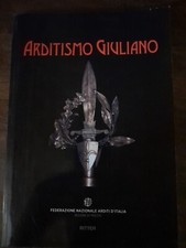 ARDITI, 1GM, ARDITISMO GIULIANO