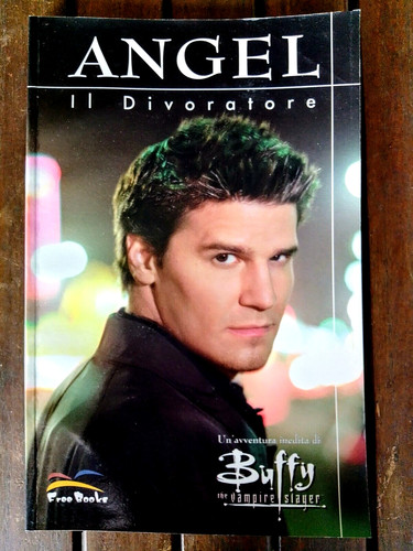 Buffy angel il - -, “il