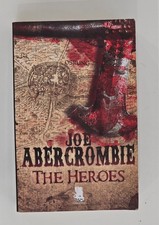 The Heroes Joe Abercrombie