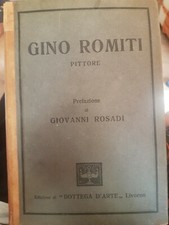 Gino Romiti Pittore - libro 1922 - edizione Bottega d'arte- introvabile