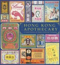 Hong Kong Apothecary: A Visual