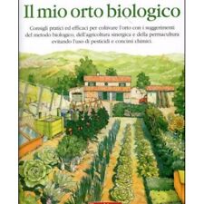 LIBRO IL MIO ORTO BIOLOGICO