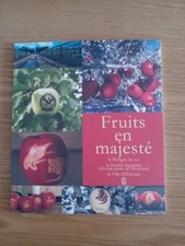 Fruits en majesté - Le