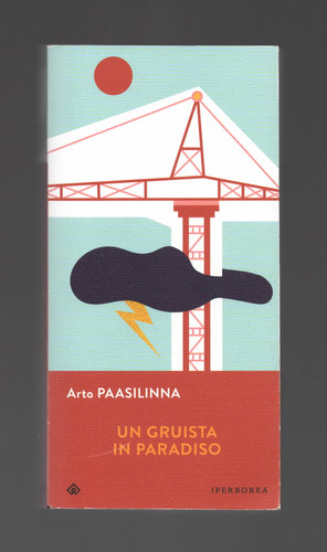 Arto paasilinna gruista - paasilinna, "un