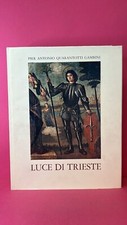 Luce di Trieste - Pier Antonio
