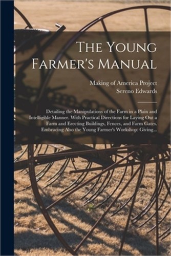 The young farmer manual - young,