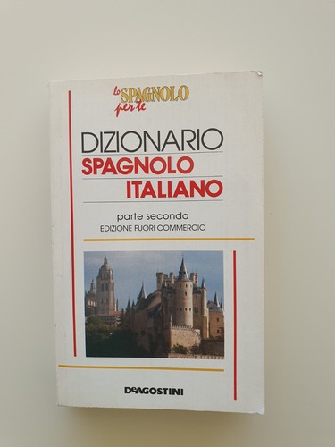 Dizionario spagnolo italiano - dizionario,