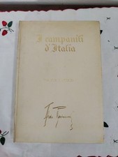 I campanili d' Italia. Cento tavole d' arte. Aldo Raimondi. 1967. IED. sc211