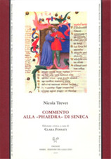 Trevet,Nicola. - Commento alla "Phaedra" di Seneca. 