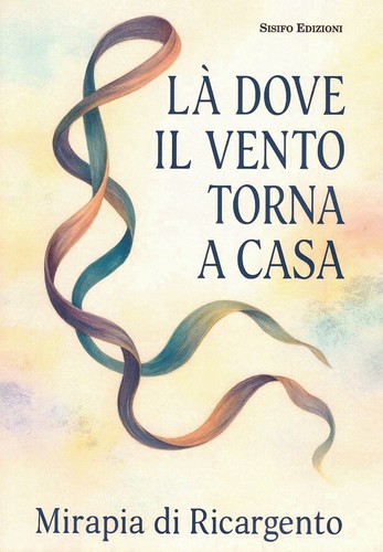 Là dove vento torna casa - vento,