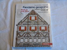 Francesco Iarrera - Giorgio Pilotti - Facciamo Geografia 1 - Zanichelli 2011
