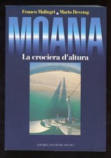 MALINGRI DEVETAG - MOANA LA CROCIERA D'ALTURA - 2002 INCONTRI NAUTICI (ACB$)