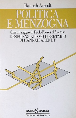 Politica menzogna arendt - menzogna,